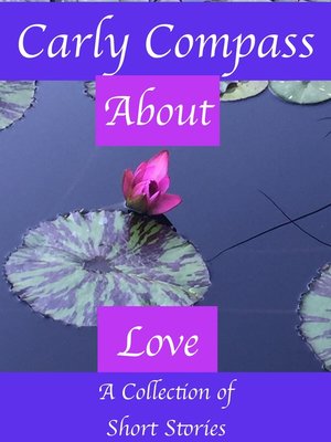 cover image of About Love, a Collection of Short Stories